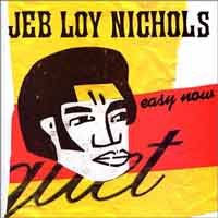 Cover-JebLoyNichols-EasyNow.jpg (200x200px)