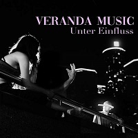 Cover-VerandaMusic-UnterEinfluss.jpg (200x200px)